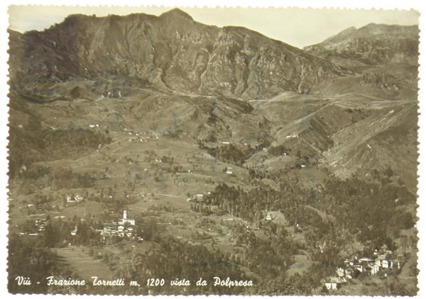 VIU' - FRAZIONE TORNETTI VISTA DA POLPRESA (Cartolina).