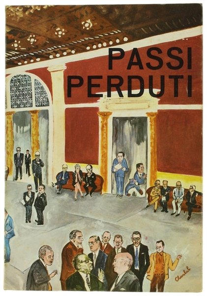 PASSI PERDUTI (I corsivi di Chantal).