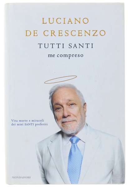 TUTTI SANTI ME COMPRESO.