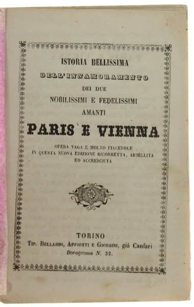 ISTORIA BELLISSIMA dell'innamoramento dei due nobilissimi e fedelissimi amanti PARIS …