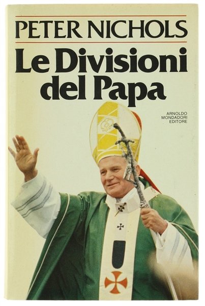 LE DIVISIONI DEL PAPA. La Chiesa Cattolica oggi.