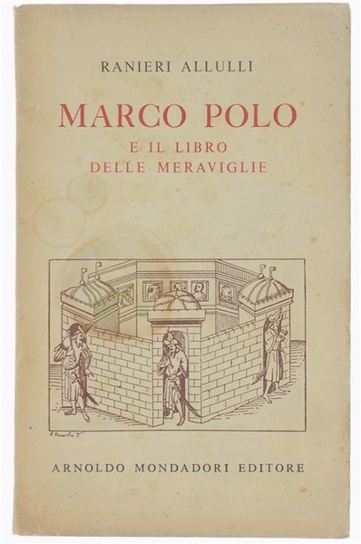 MARCO POLO E IL LIBRO DELLE MERAVIGLIE. Dialogo in tre …