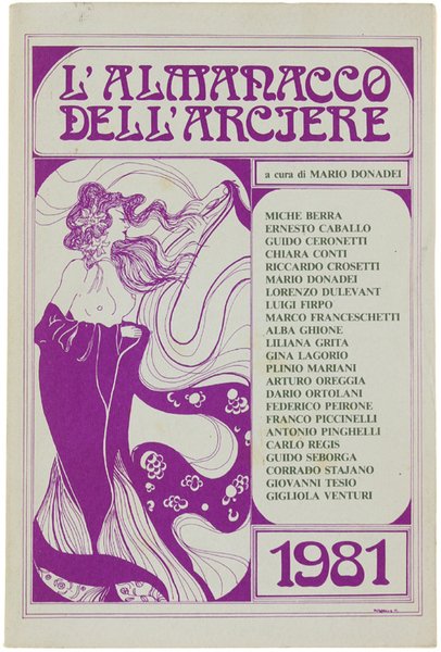 L'ALMANACCO DELL'ARCIERE 1981. Lettere e arti - Carnet di ballo.