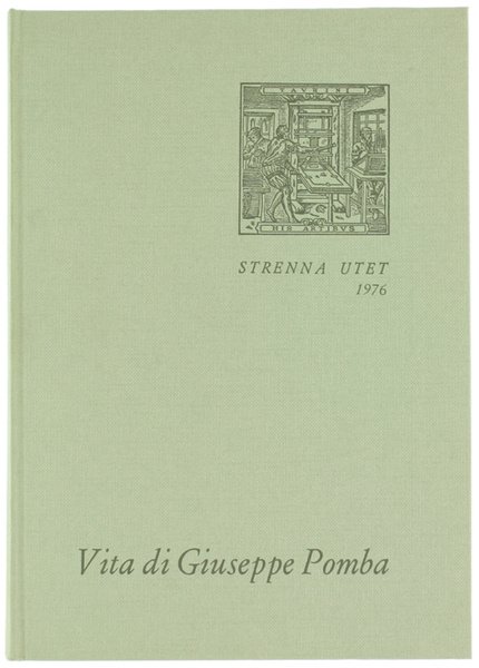 VITA DI GIUSEPPE POMBA, LIBRAIO TIPOGRAFO EDITORE. | Immagine Gallery 1