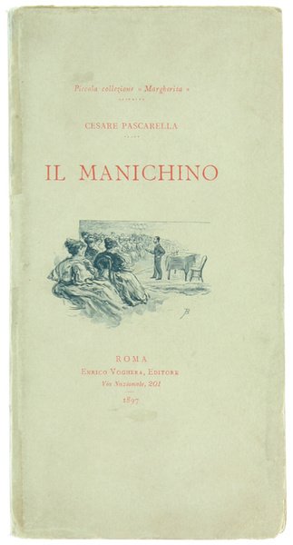 IL MANICHINO. Disegni dell'Autore.