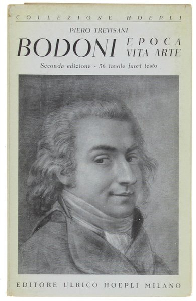 BODONI. Epoca - vita - arte.
