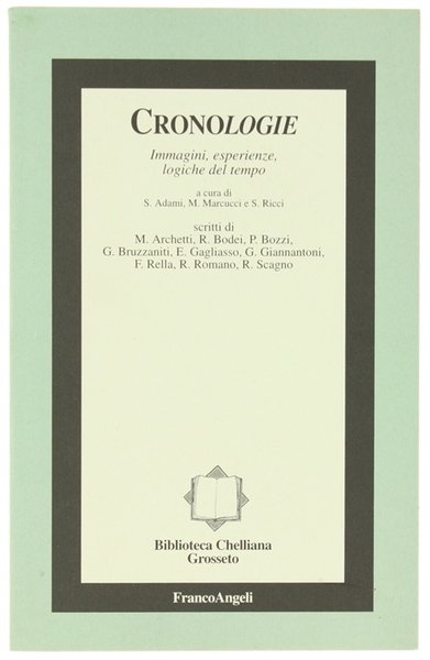 CRONOLOGIE. Immagini, esperienze, logiche del tempo.