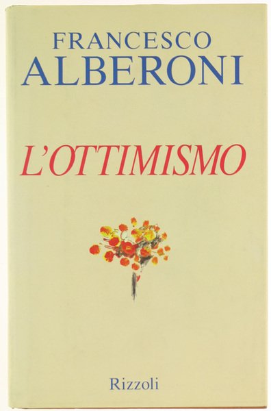 L'OTTIMISMO [prima edizione - ottimo]