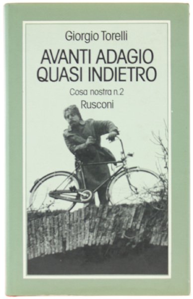 AVANTI ADAGIO QUASI INDIETRO. Cosa nostra n. 2.