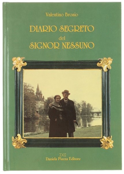 DIARIO SEGRETO DEL SIGNOR NESSUNO.