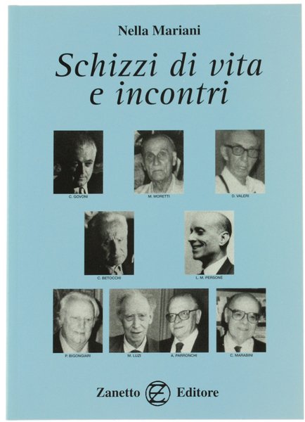 SCHIZZI DI VITA E INCONTRI.