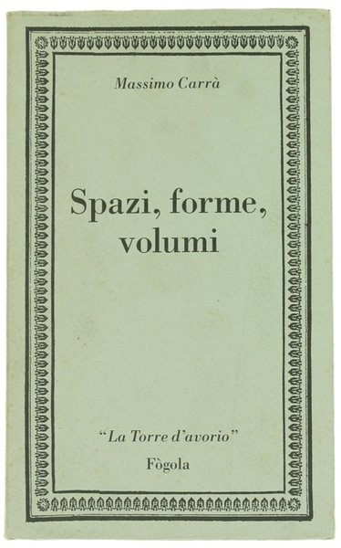 SPAZI, FORME, VOLUMI.
