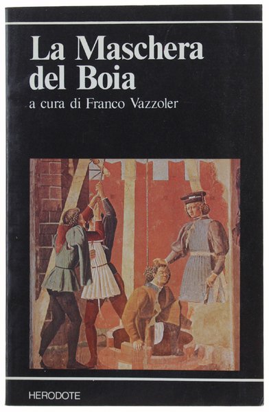 LA MASCHERA DEL BOIA. Testi letterari italiani del XVI e …