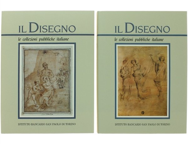 IL DISEGNO. Le collezioni pubbliche italiane - Parte prima e …