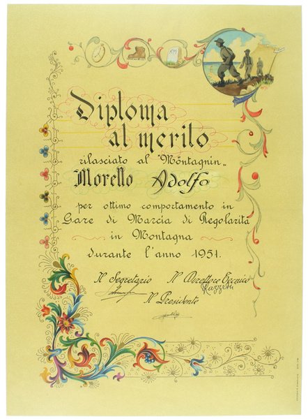 DIPLOMA AL MERITO rilasciato al "Montagnin" Morello Adolfo per ottimo …