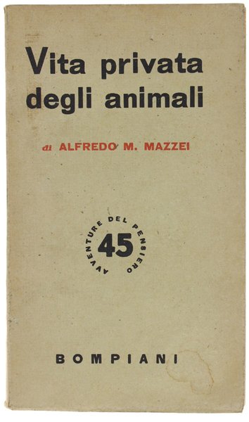 VITA PRIVATA DEGLI ANIMALI.
