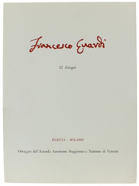 FRANCESCO GUARDI - 12 DISEGNI.