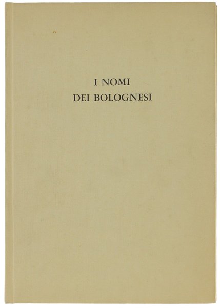 I NOMI DEI BOLOGNESI.