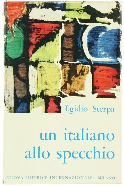 UN ITALIANO ALLO SPECCHIO (diario di anni difficili).