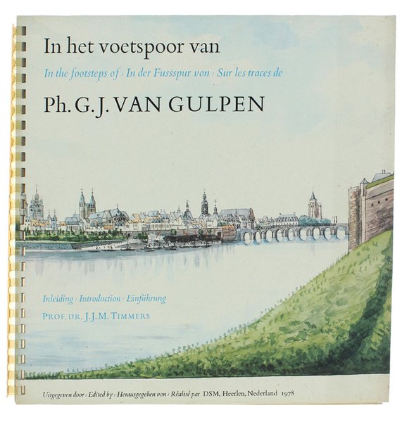 In het voetspoor van PH.G.J. VAN GULPEN - In the …