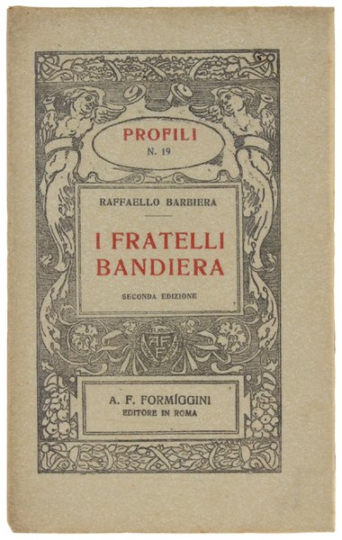 I FRATELLI BANDIERA.