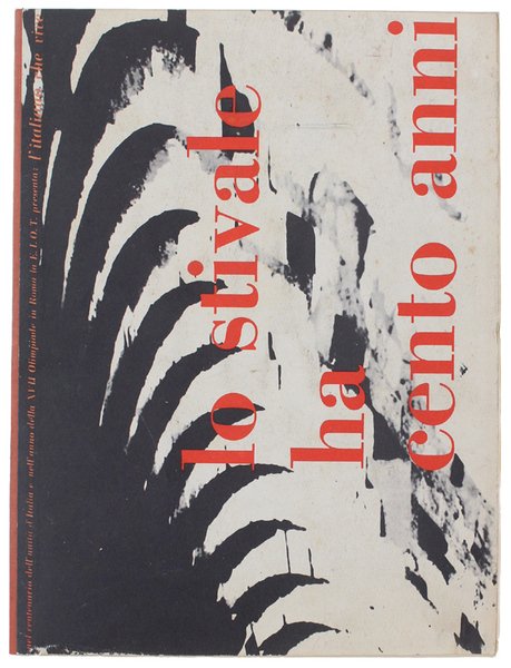 LO STIVALE HA CENTO ANNI - L'italiano che vive.