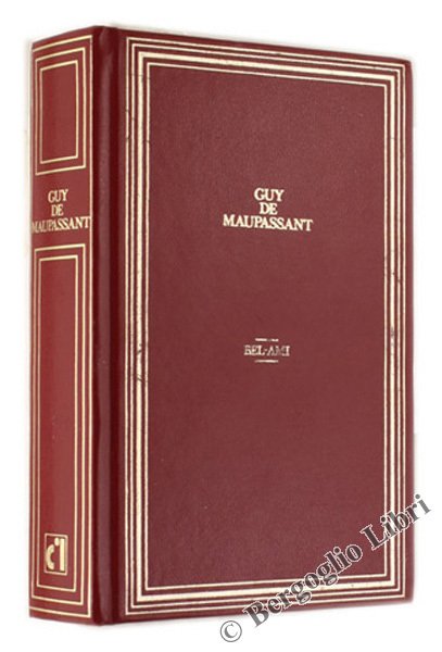 BEL-AMI. [edizione in italiano]