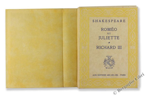 ROMEO ET JULIETTE - RICHARD III. Volume I des OEUVRES …