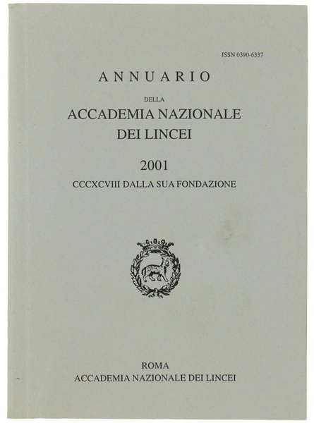 ANNUARIO DELLA ACCADEMIA NAZIONALE DEI LINCEI - 2001. CCCXCVIII dalla …