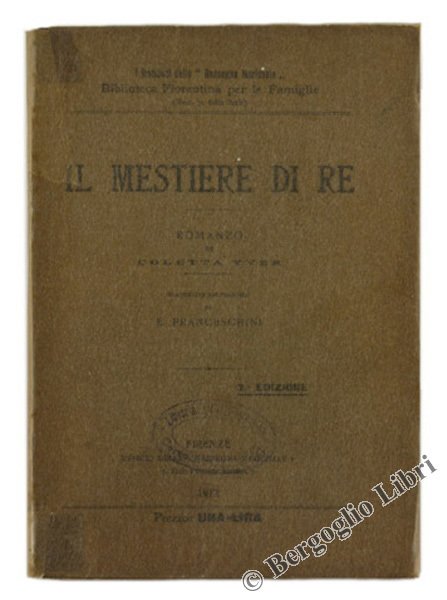 IL MESTIERE DI RE. Romanzo.