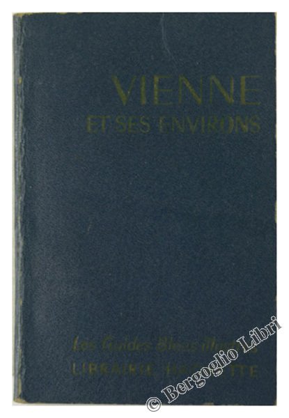 VIENNE ET SES ENVIRONS.