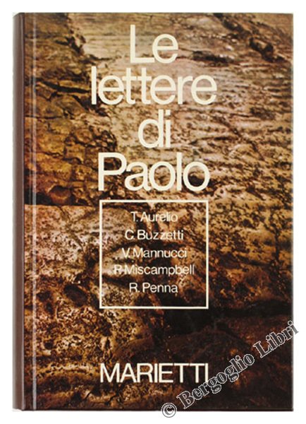 LE LETTERE DI PAOLO. Testo della edizione ufficiale della C.E.I.