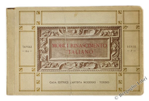 MOBILI RINASCIMENTO ITALIANO. Prima serie.