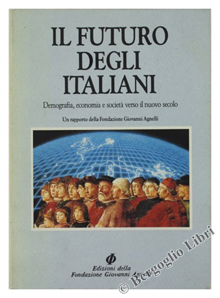 IL CONTRIBUTO DEGLI ITALIANI. Demografia, economia e società verso il …