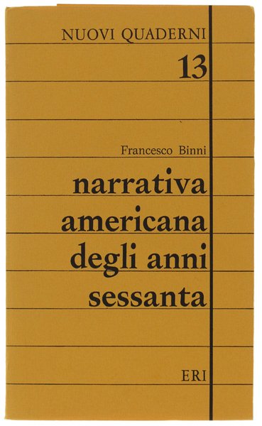 NARRATIVA AMERICANA DEGLI ANNI SESSANTA [come nuovo]