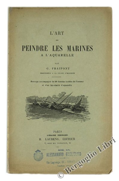 L'ART DE PEINDRE LES MARINES A L'ACQUARELLE. Ouvrage accompagné de …