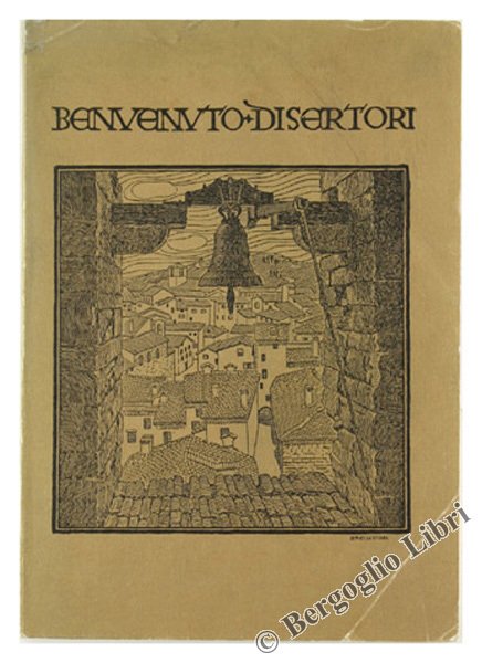 BENVENUTO DISERTORI. Bibliografia.