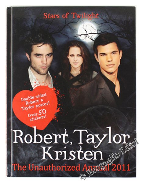 ROBERT, TAYLOR, KRISTEN. The Unautorized Annual 2011