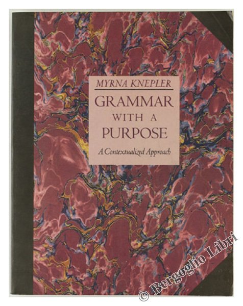 GRAMMAR WITH A PURPOSE. A Contestualized Approach.