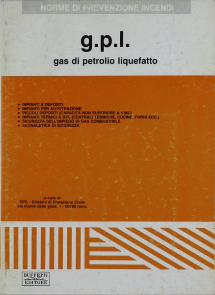 G.P.L. GAS DI PETROLIO LIQUEFATTO.