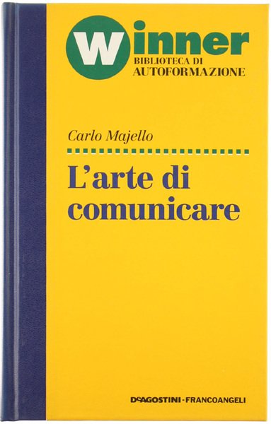L'ARTE DI COMUNICARE.