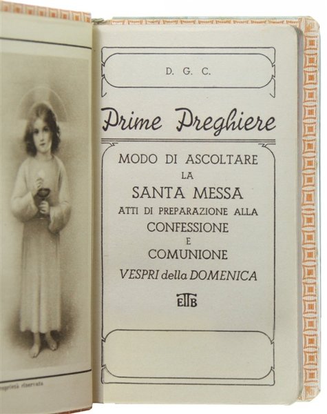 PRIME PREGHIERE. [Bellissimo libretto-ricordo, nuovo]