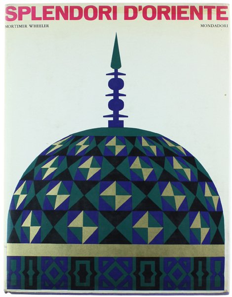 SPLENDORI D'ORIENTE.