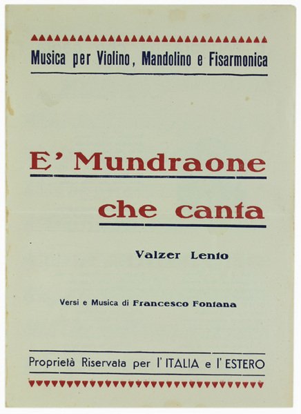 E' MUNDRAONE CHE CANTA. Valzer lento. SPARTITO.