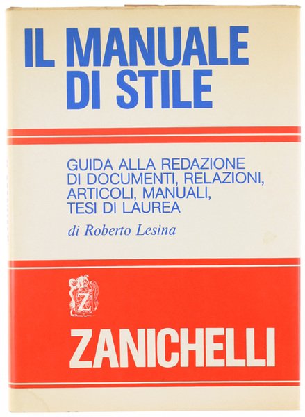 IL MANUALE DI STILE. Guida alla redazione di documenti, relazioni, …