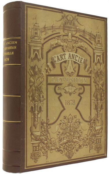 L'ART ANCIEN A L'EXPOSITION DE 1878.
