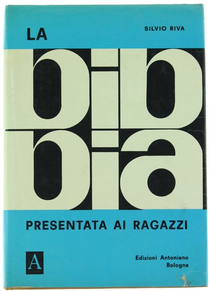 LA BIBBIA PRESENTATA AI RAGAZZI.