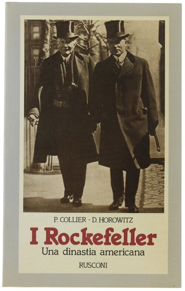 I ROCKEFELLER. Una dinastia americana.