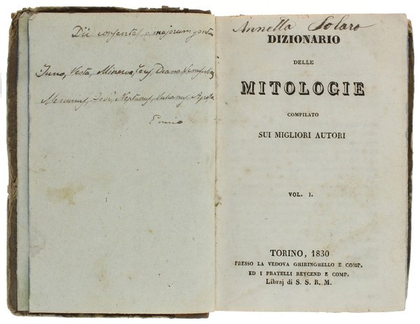 DIZIONARIO DELLE MITOLOGIE compilato sui migliori autori. Volume I - …