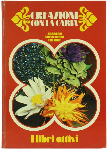 CREAZIONI CON LA CARTA.